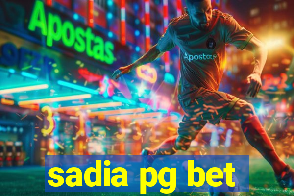 sadia pg bet